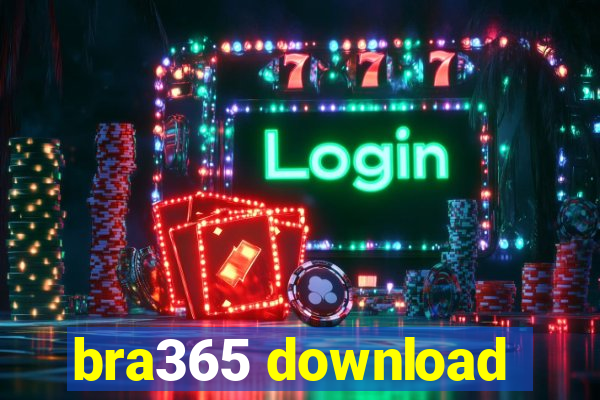 bra365 download